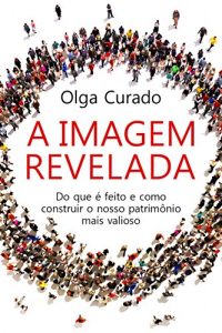 Baixar A imagem revelada pdf, epub, eBook