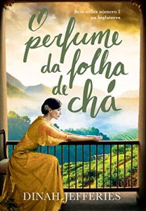 Baixar O perfume da folha de chá pdf, epub, eBook