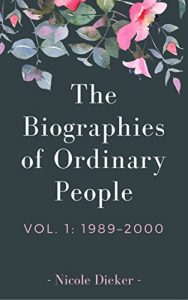 Baixar The Biographies of Ordinary People: Volume 1: 1989-2000 pdf, epub, eBook