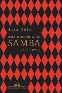 Baixar Uma história do samba: As origens pdf, epub, eBook