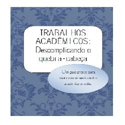 Baixar Trabalhos Acadêmicos – Descomplicando o Quebra Cabeça pdf, epub, eBook