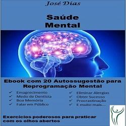 Baixar Autossugestão para Reprogramação Mental pdf, epub, eBook