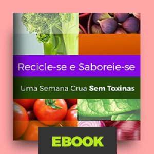 Baixar EBOOK RECICLE-SE E SABOREIE-SE pdf, epub, eBook