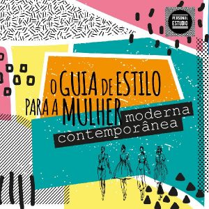 Baixar O GUIA DE ESTILO DA MULHER COMTEMPORÂNEA pdf, epub, eBook