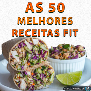 Baixar AS 50 MELHORES RECEITAS FIT – Seu Guia Completo Da Reeducação Alimentar! pdf, epub, eBook