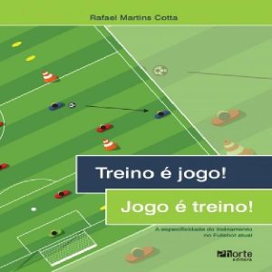 Baixar Livro (e-book) Treino é jogo! Jogo é treino! pdf, epub, eBook