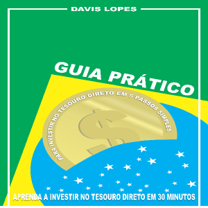 Baixar Guia Prático para Investir no Tesouro Direto em 5 Passos Simples pdf, epub, eBook