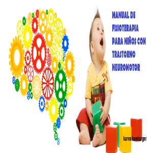 Baixar MANUAL DE FISIOTERAPIA PARA NIÑOS CON TRASTORNO NEUROMOTOR pdf, epub, eBook