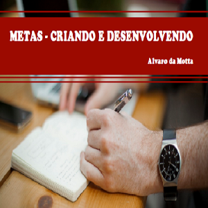 Baixar Metas – Criando e Desenvolvendo pdf, epub, eBook