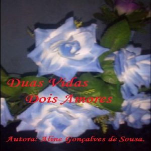 Baixar Duas Vidas Dois Amores pdf, epub, eBook