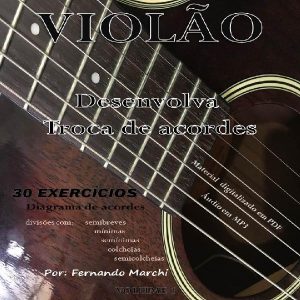 Baixar Violão – Desenvolva troca de Acordes pdf, epub, eBook