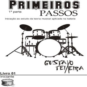 Baixar Curso de bateria Gustavo Teixeira – partituras para iniciantes! pdf, epub, eBook