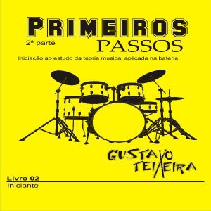 Baixar Curso de bateria Gustavo Teixeira – Iniciante parte 2 pdf, epub, eBook
