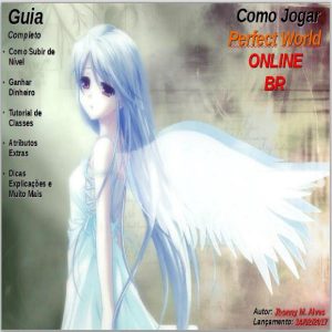 Baixar Como Jogar Perfect World Online pdf, epub, eBook