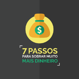 Baixar 7 Passos Para Sobrar Muito Mais Dinheiro pdf, epub, eBook