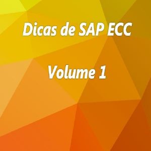 Baixar E-Book Dicas de SAP ECC Volume 1 pdf, epub, eBook