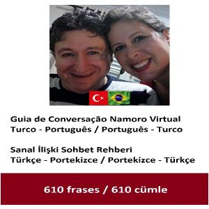 Baixar Guia de Conversação Namoro Virtual Turco – Português / Português – Turco pdf, epub, eBook