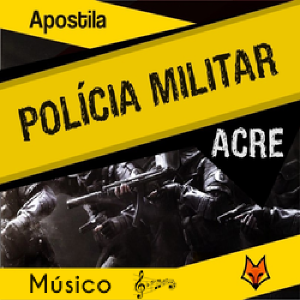 Baixar Apostila Polícia Militar Acre 2017 ? Soldado Músico pdf, epub, eBook