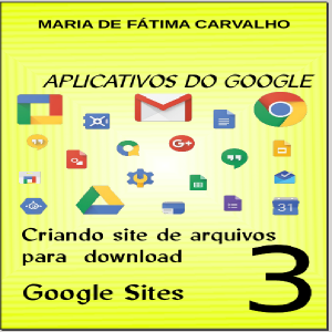 Baixar Aplicativos do Google: Criando site de arquivos para download – VOL 3 pdf, epub, eBook