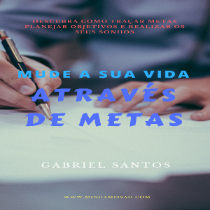 Baixar MUDE A SUA VIDA ATRAVÉS DE METAS pdf, epub, eBook