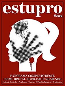 Baixar A Cultura do Estupro: Guia Mundo Em Foco Ed.05 pdf, epub, eBook