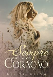 Baixar Sempre em meu coração pdf, epub, eBook