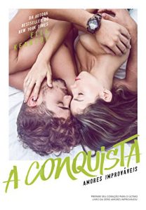 Baixar A conquista (Amores Improváveis) pdf, epub, eBook