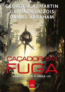 Baixar Caçador em fuga: Sobreviver é a única lei pdf, epub, eBook