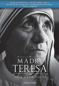 Baixar Madre Teresa: Amor maior não há pdf, epub, eBook