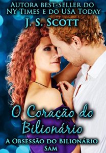 Baixar O Coração do Bilionário (A Obsessão do Bilionário – Sam) pdf, epub, eBook