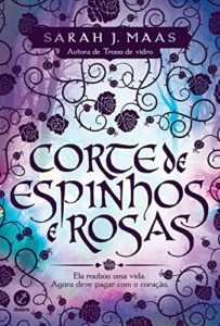 Baixar Corte de espinhos e rosas – Corte de espinhos e rosas – vol. 1 pdf, epub, eBook