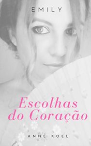 Baixar Escolhas do coração pdf, epub, eBook