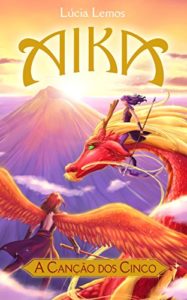 Baixar Aika – A Canção dos Cinco (A saga Aika Livro 1) pdf, epub, eBook