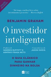 Baixar O investidor inteligente: O guia clássico para ganhar dinheiro na bolsa pdf, epub, eBook