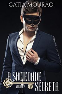 Baixar A Sociedade Secreta: volume 2 pdf, epub, eBook