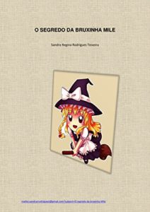 Baixar O segredo da bruxinha Mile pdf, epub, eBook