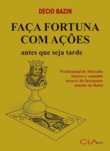 Baixar Faça fortuna com ações pdf, epub, eBook
