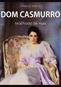 Baixar Dom Casmurro (Clássicos eternos) pdf, epub, eBook