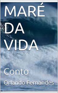 Baixar MARÉ DA VIDA: Conto pdf, epub, eBook