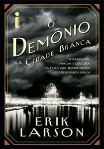 Baixar O demônio na cidade branca pdf, epub, eBook
