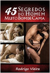 Baixar 45 Segredos do homem muito bom de cama pdf, epub, eBook