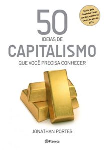 Baixar 50 Ideias de capitalismo que você precisa conhecer (Coleção 50 ideias) pdf, epub, eBook