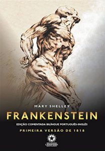 Baixar Frankenstein: Primeira versão de 1818 (edição bilíngue) pdf, epub, eBook