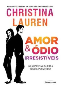 Baixar Amor & ódio irresistíveis pdf, epub, eBook