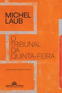Baixar O tribunal da quinta-feira pdf, epub, eBook