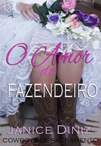 Baixar O amor do fazendeiro (Coleção Cowboys de Sacramento) pdf, epub, eBook